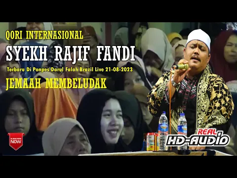 Download MP3 Qori Syekh Rajif Fandi Dari Aceh | Terbaru Di Ponpes Darul Falah Brazil Live 21-08-2023 @ANPROTV