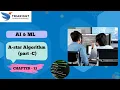 A Algorithm Implementation Part C AI ML Chapter 13 Full Code Walkthrough