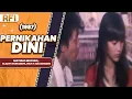 Lagu PERNIKAHAN DINI (1987) FULL MOVIE HD - MATHIAS MUCHUS, GLADYS SUWANDHI, DICKY ZULKARNAEN