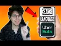 How To Change Language On Uber Eats App