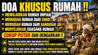 DOA PILIHAN UNTUK PERCEPAT MEWUJUDKAN RUMAH IMPIAN DAN MERUQIAH RUMAH - GELORA ISLAM