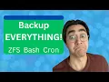 Backup EVERYTHING with ZFS Bash and Cron