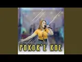 Download Lagu Pokoke Koe