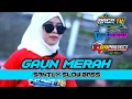 Download Lagu DJ GAUN MERAH Santuy Slow Bass BY 69 PROJECT
