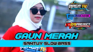 Download DJ GAUN MERAH Santuy Slow Bass BY 69 PROJECT MP3