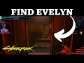 Find Evelyn Disasterpiece Cyberpunk 2077 Mission How to get past locked door