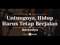 Download Lagu Untungnya, Hidup Harus Tetap Berjalan – Bernadya (KARAOKE AKUSTIK)
