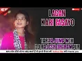 Download Lagu LAGAN KARI FASAYO    💃🏻DNH LOOP MIX💃🏻   DJ QUEEN 🎉 DJ RAJESH DHARAMPUR 🍁 🎧