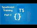 TypeScript Essential Training - Part 2 TypeScript Tutorial Everyday JavaScript