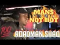 Download Lagu Roadman Shaq - Mans Not Hot (Cover By D4NNY)