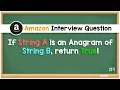 Valid Anagram - Amazon Code Interview