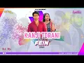 Download Lagu KANJI TORANI X FE!N || REMIX || DJ SUBHAM BBSR x DJ DS \u0026 DJ RL | KULDEEP | ASEEMA | LOHIT | AVILIPSA