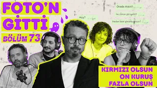 Foto'n Gitti - Kırmızı Olsun On Kuruş Fazla Olsun! - Bölüm 73 | İbrahim Selim