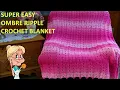 Quick Easy Crochet Ombre Ripple Afghan Blanket - Crochet Tutorial