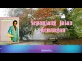 Download Lagu Broery Marantika ~Sepanjang Jalan Kenangan ~Lirik
