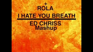 Download ISSA X SoulJa +ROLA - I Hate You Breath(LO/\\E PROJECT ID) MP3