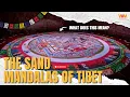 Sand Mandalas The Mesmerizing Tibetan Buddhist Art with a Deep Message