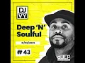 Download Lagu Deep 'N' Soulful Mix #43: The Ultimate Playlist for soulful music lovers
