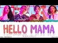 Download Lagu MAMAMOO (마마무) - 'HELLO MAMA' Lyrics [Color Coded_Han_Rom_Eng]
