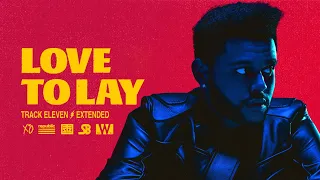 the weeknd love to lay extended 