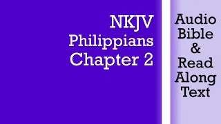 Philippians 2 - NKJV Bible Text