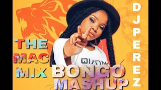 bongo mashup mix 2022 the mac mix dj perez 1