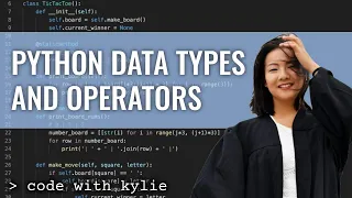 Explaining Python Data Types and Operators Learning Python for Beginners Code with Kylie
