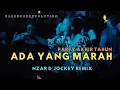 Download Lagu PARTY SENTAK AKHIR TAHUN - ADA YANG MARAH - NZAR D'JOCKEY REMIX BASSGLER💥