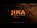 Download Lagu Hedi Yunus ft Sara Fajira - Jika (Official Music Video)