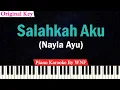 NAYLA AYU - SALAHKAH AKU Karaoke Piano (Female Key)