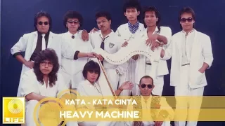 heavy machine kata kata cinta