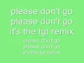Tyrese feat Ginuwine & Tank--Please Don't Go (Remix)