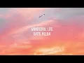 Katie Melua - Wonderful Life (Lyrics)