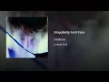 Singularity Acid Face
