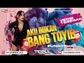 Download Lagu AKU BUKAN BANG TOYIB WALI BAND REMIX FUNKOT VERSI TERASYIK  BY DJ TESSA MORENA