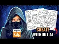 Create an Amazon KDP Coloring Book WITHOUT AI No Drawing Experience Needed