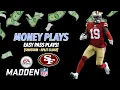 EASY PASS PLAYS - MONEY PLAYS 49ERS PLAYBOOK SHOTGUN