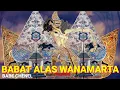 Download Lagu Cerita Wayang Kulit Animasi BABAT ALAS WANAMARTA