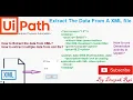Extract the Data from XML File XML Parsing Uipath RPA