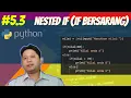 3 Belajar Python mengenal If Nested Bersarang untuk pemula If dalam If