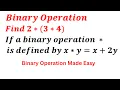 Binary Operation How to solve Questions on Binary Operation