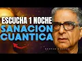 Download Lagu SANACIÓN CUÁNTICA durante el SUEÑO | RENUEVA tu ENERGÍA mientras DUERMES - Deepak Chopra