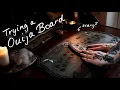 I tried a Ouija Board so you don t have to