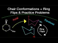 Organic Chemistry Chair Conformations Ring Flips w Practice Problems Axial and Equatorial