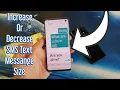 Galaxy S10 Text Message App How to Font Text Size