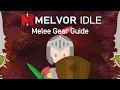 Base Game Melee Gear Progression Guide - Melvor Idle