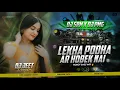Download Lagu LEKHA PODHA AAR HOBEK NAI ROBOT BASS MIX DJ JEET X DJ PMG X DJ SRM KENDA