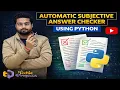 Exam Evaluation System in Computer Vision Automatic Subjective Answer Checker using Python