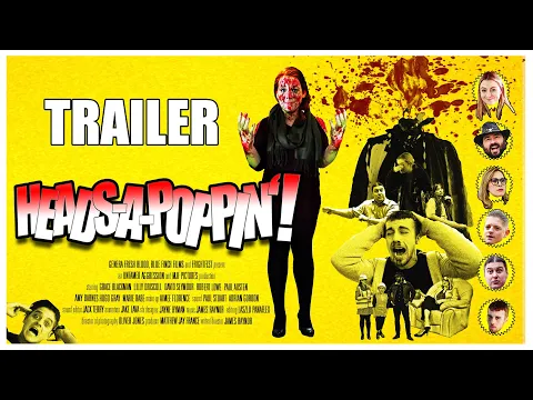 HEADS-A-POPPIN'! (2021) - TRAILER