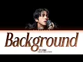 Download Lagu JIN 'BACKGROUND' (진 BACKGROUND 가사) Lyrics (Color Coded Lyrics)